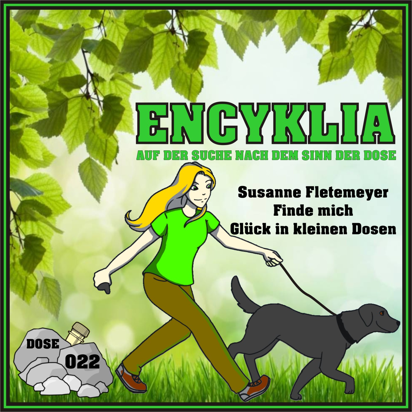 DOSE 022 - Susanne Fletemeyer - Finde mich - Glueck in kleinen Dosen episode artwork